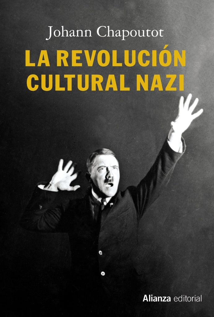 REVOLUCION CULTURAL NAZI,LA | JOHANN CHAPOUTOT