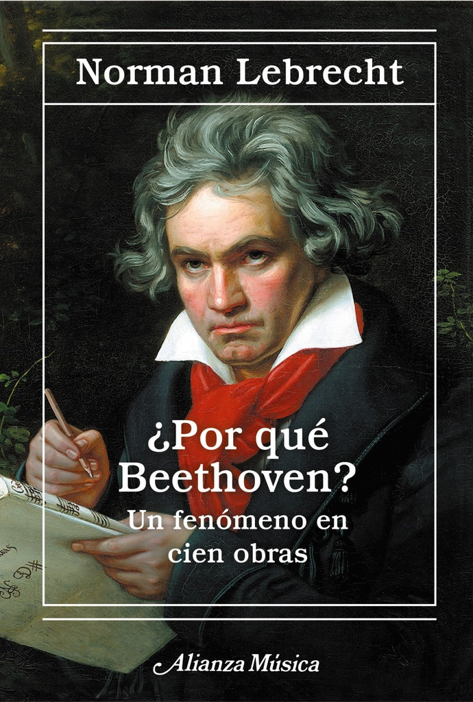 POR QUE BEETHOVEN | NORMAN LEBRECHT
