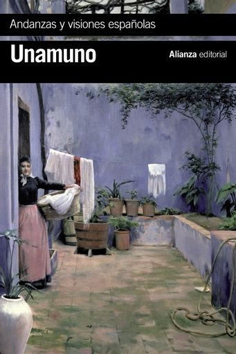 ANDANZAS Y VISIONES ESPAÑOLAS | MIGUEL DE UNAMUNO
