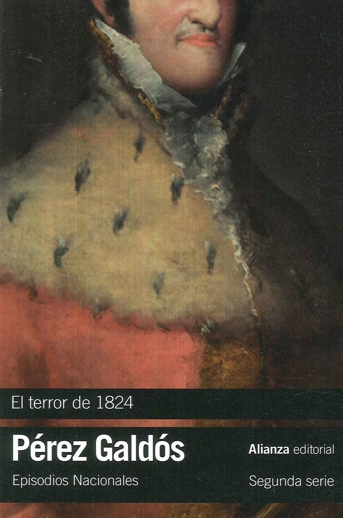 EL TERROR DE 1824 | Benito Pérez Galdós