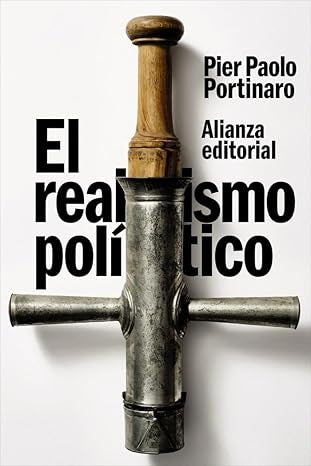 EL REALISMO POLITICO | PIER PAOLO PORTINARO