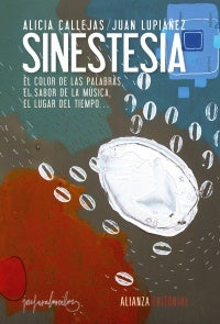 SINESTESIA | ALICIA/LUPIAÑEZ JUAN CALLEJAS