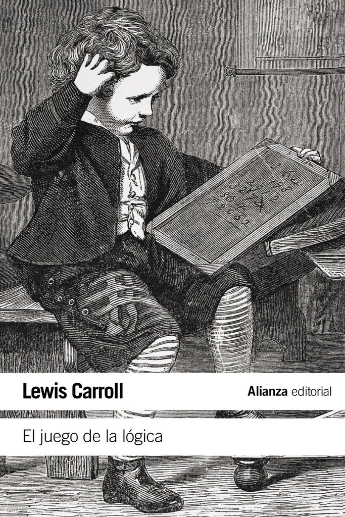 JUEGO DE LA LOGICA Y OTROS ESCRITOS,EL | LEWIS/ LACOMBE  BENJAMIN CARROLL