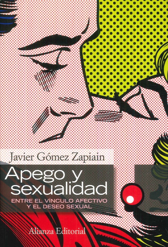 APEGO Y SEXUALIDAD | JAVIER GOMEZ ZAPIAIN