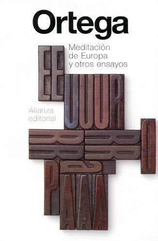 MEDITACION DE EUROPA Y OTROS ENSAYOS | Victoria; Ortega y Gasset  José Ocampo