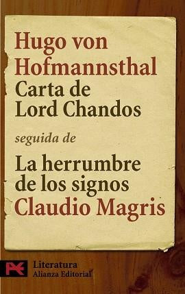 CARTA DE LORD CHANDOS SEGUIDA DE LA HERRUMBRE DE LOS SIGNOS | HUGO VON HOFMANNSTHAL