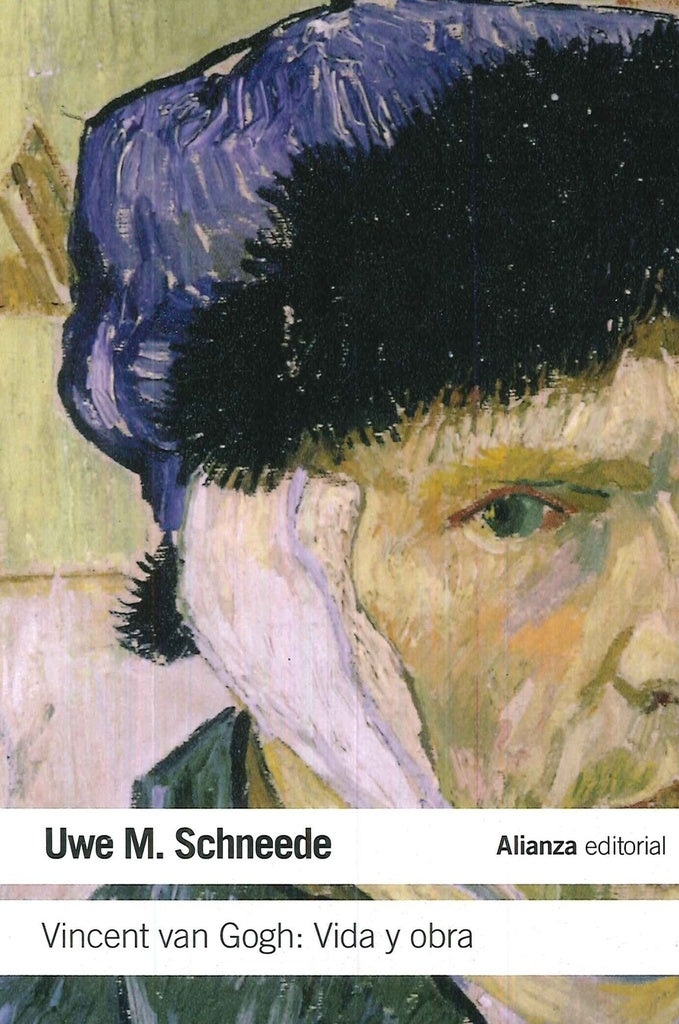 VINCENT VAN GOGH VIDA Y OBRA | UWE M SCHNEEDE