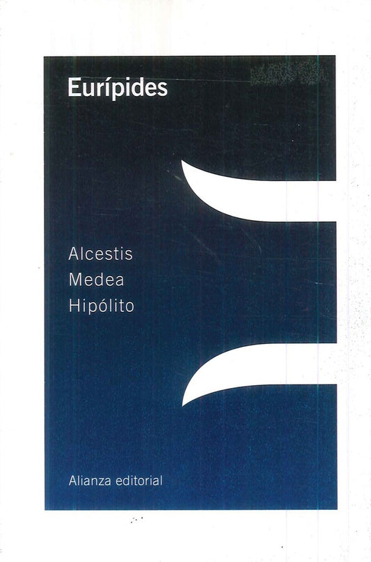 ALCESTIS MEDEA HIPOLITO | Eurípides