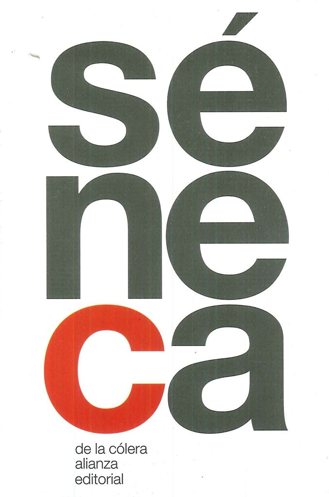 DE LA COLERA ALIANZA BOLSILLO | Séneca