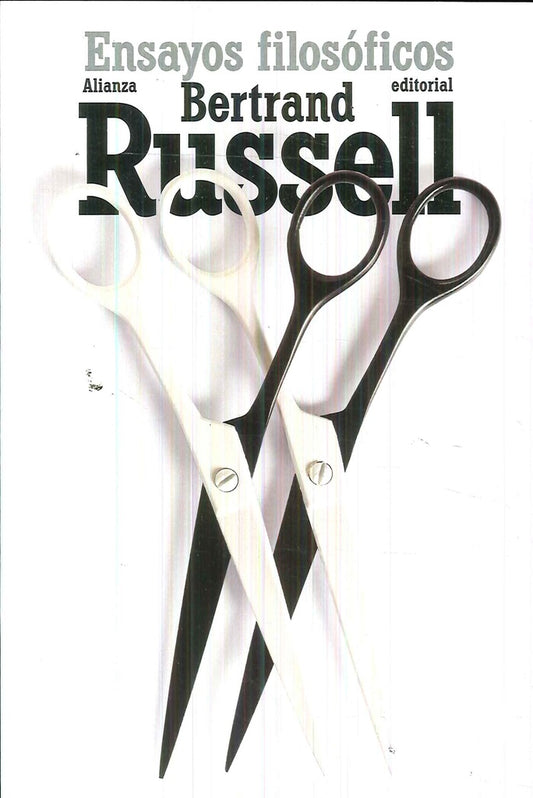 ENSAYOS FILOSOFICOS | BERTRAND RUSSELL