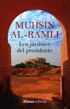 LOS JARDINES DEL PRESIDENTE | MUHSIN AL-RAMLI