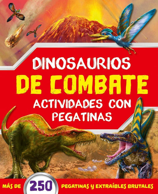 Actividades con pegatinas. Dinosaurios de combate | Varios autores