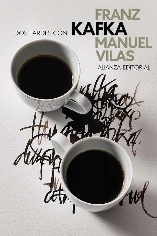 DOS TARDES CON FRANZ KAFKA | VILAS MANUEL