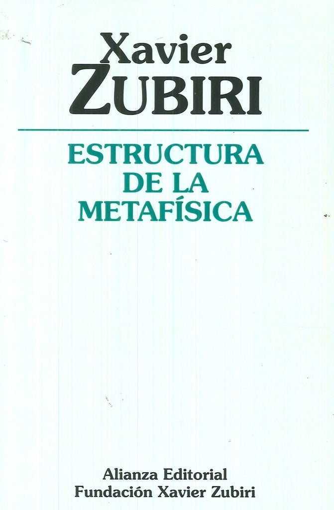 ESTRUCTURA DE LA METAFISICA | ZUBIRI XAVIER