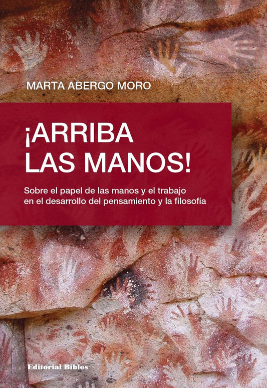 ¡Arriba las manos! | MARTA ABERGO MORO
