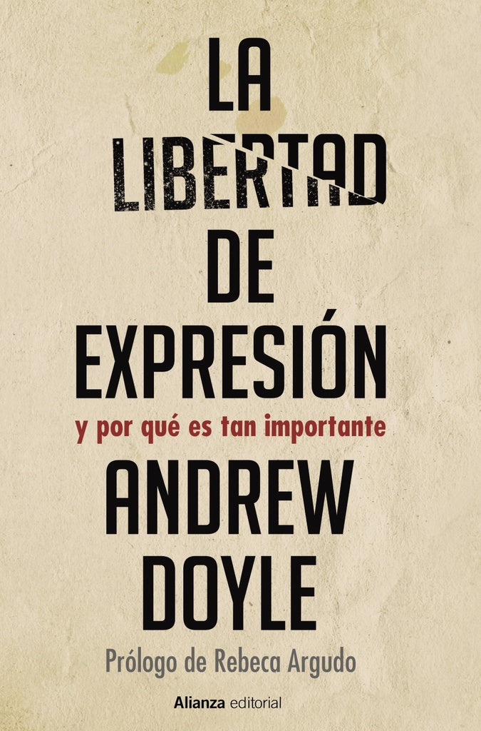 LA LIBERTAD DE EXPRESION | DOYLE ANDREW