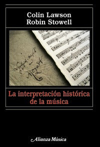 INTERPRETACION HISTORICA DE LA MUSICA | LAWSONCOLIN/STOWELLROBIN