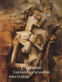 CUBISMO UNA HISTORIA Y UN ANALISIS | GOLDINGJOHN