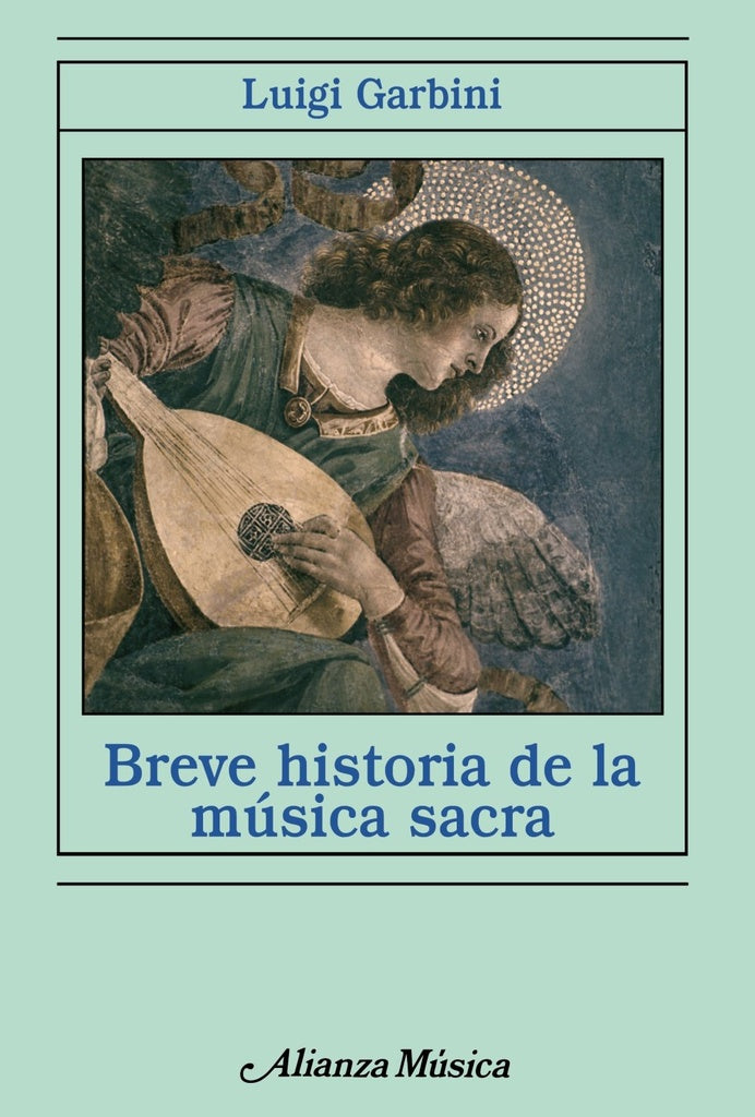 BREVE HISTORIA DE LA MUSICA SACRA | GARBINILUIGI