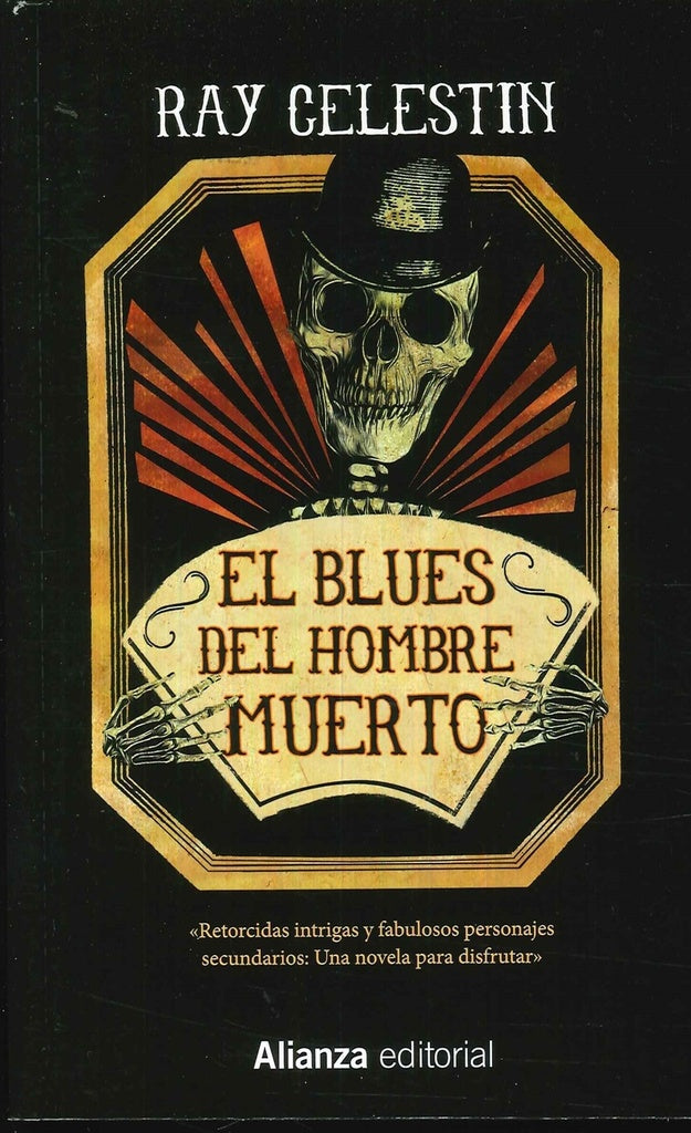 EL BLUES DEL HOMBRE MUERTO | CELESTIN RAY