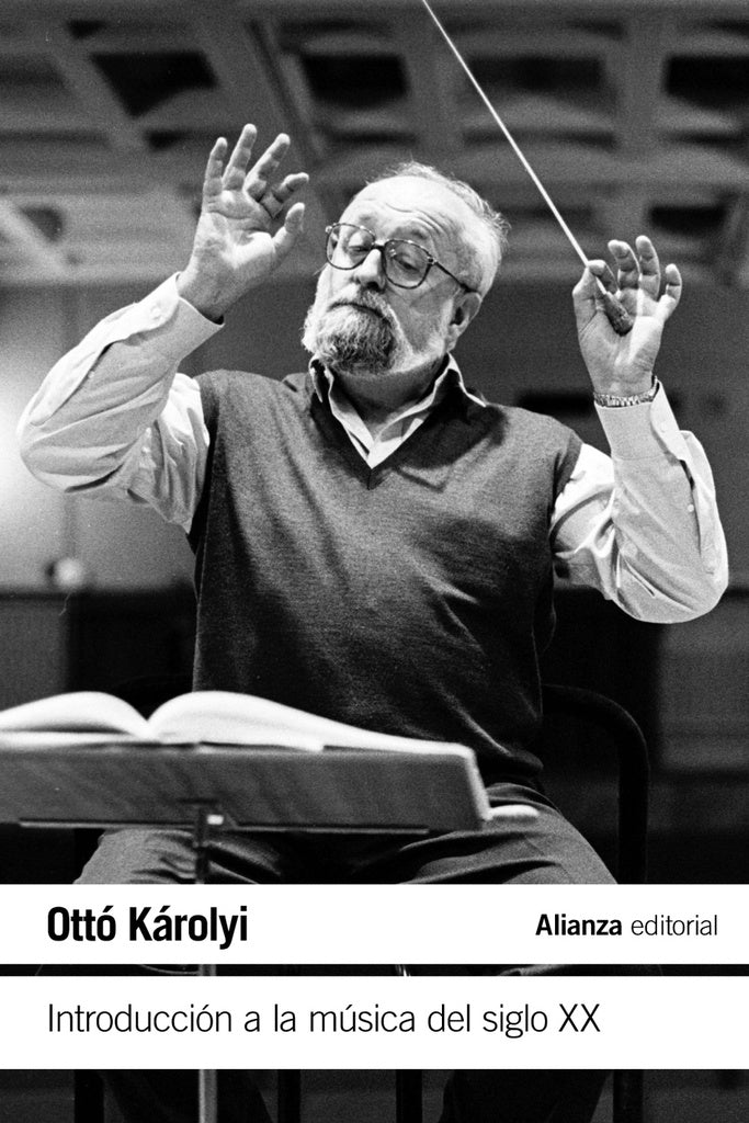 INTRODUCCION A LA MUSICA DEL SIGLO XX | KAROLYI OTTO