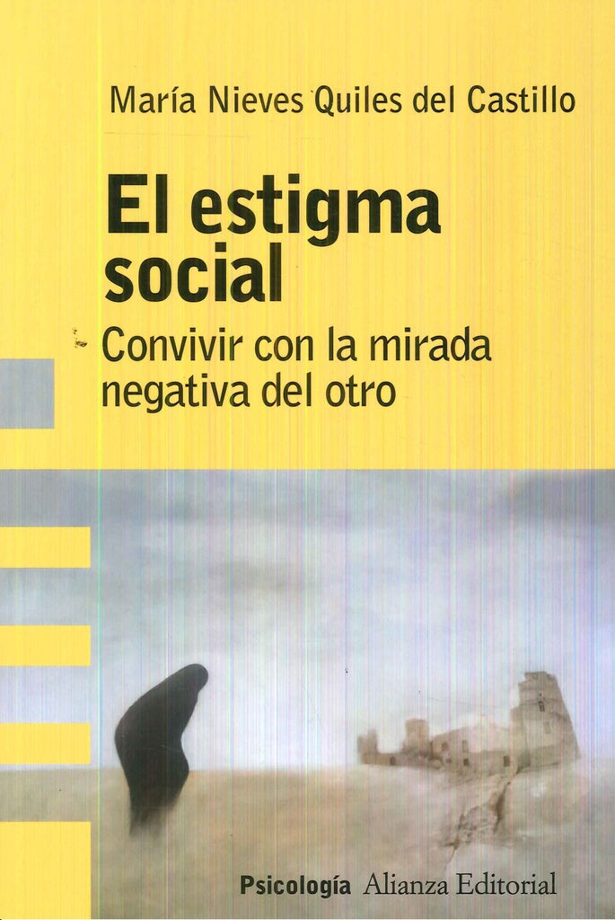 EL ESTIGMA SOCIAL | QUILES DEL CASTILLO MARIA NIEVES