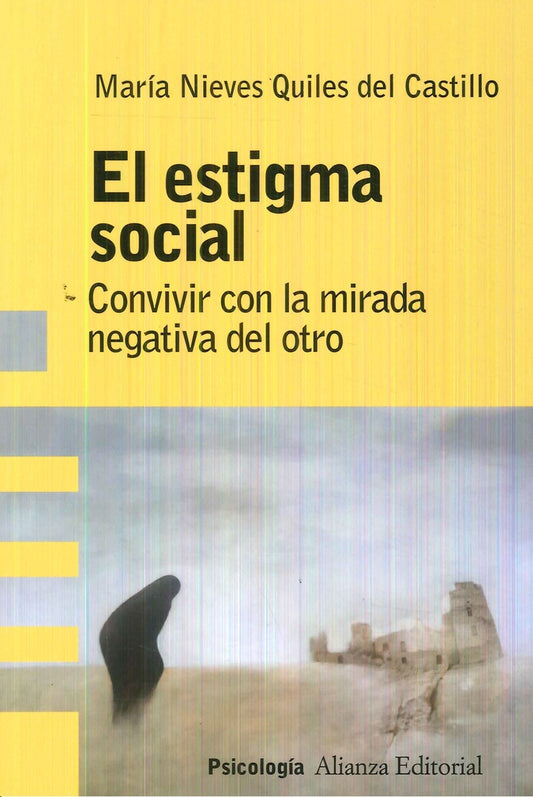 EL ESTIGMA SOCIAL | QUILES DEL CASTILLO MARIA NIEVES