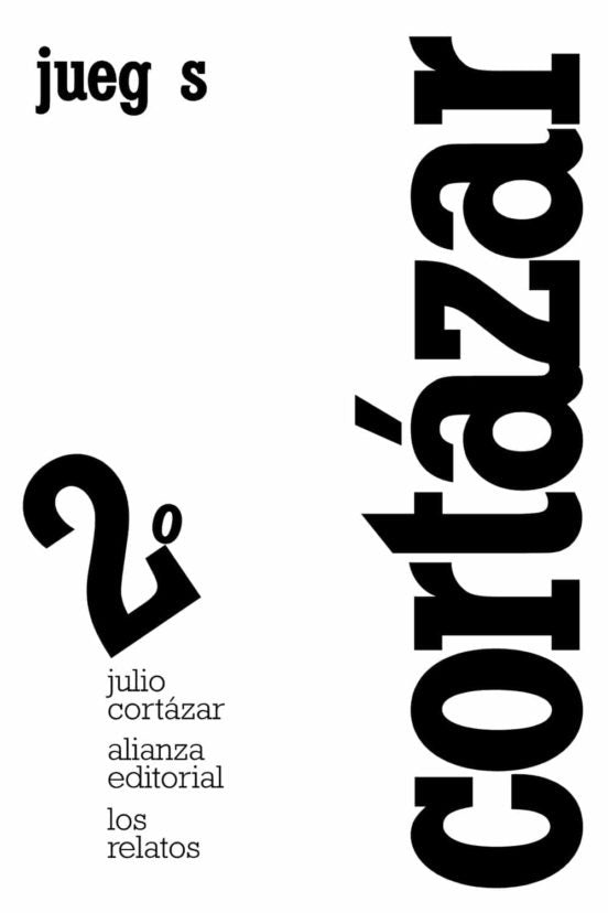 RELATOS 2 JUEGOS,LOS | CORTAZARJULIO