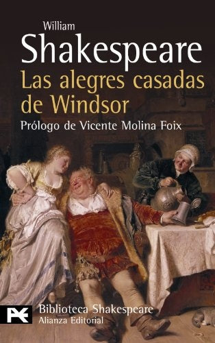 ALEGRES CASADAS DE WINDSOR,LAS | SHAKESPEARE WILLIAM