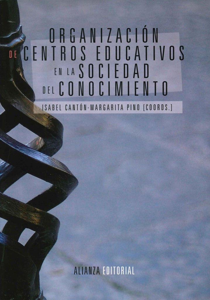 ORGANIZACION DE CENTROS EDUCATIVOS EN LA SOCIEDAD DEL CONOC | CANTON MAYOISABEL/PINO JUSTEMARGARITA