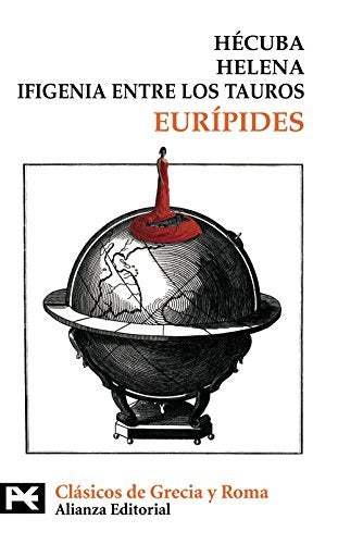 HECUBA HELENA IFIGENIA ENTRE LOS TAUROS | Eurípides