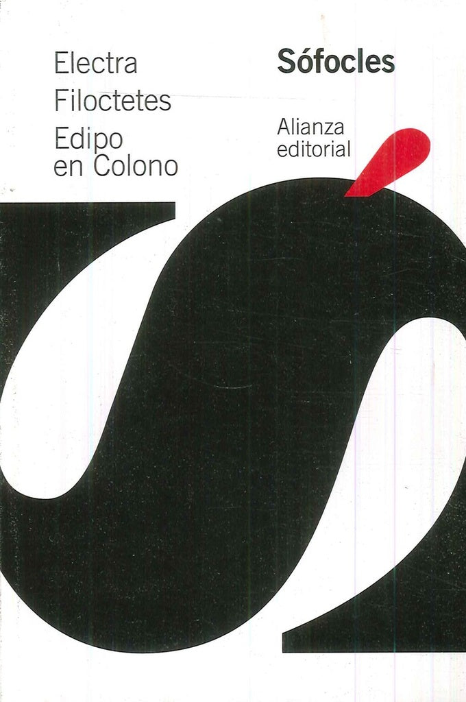 ELECTRA FILOCTETES EDIPO EN COLONO | SOFOCLES