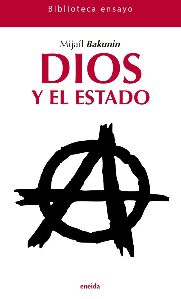 DIOS Y EL ESTADO | Mijail Aleksandrovich Bakunin