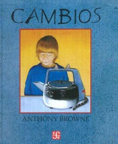 Cambios | ANTHONY BROWNE