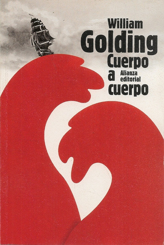 CUERPO A CUERPO | GOLDINGWILLIAM