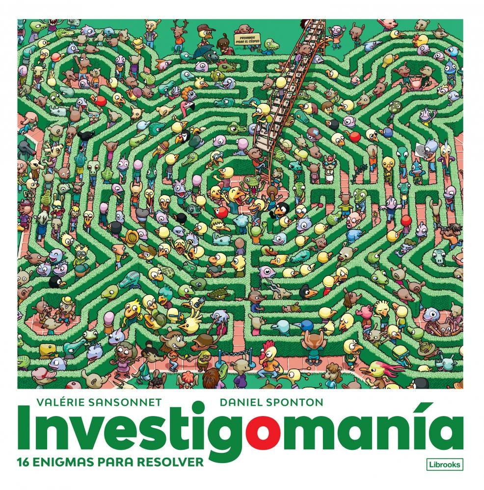 Investigomanía | Valérie Sansonnet/ Daniel Sponton