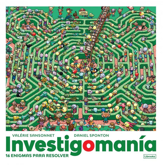 Investigomanía | Valérie Sansonnet/ Daniel Sponton