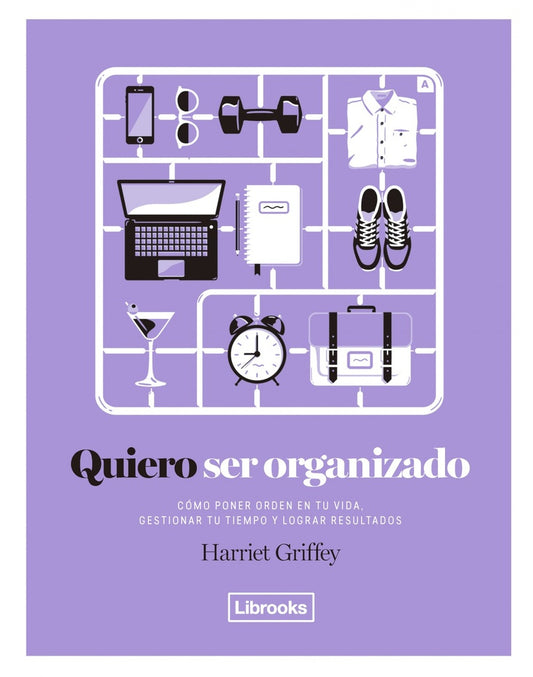 Quiero ser organizado | HARRIET GRIFFEY