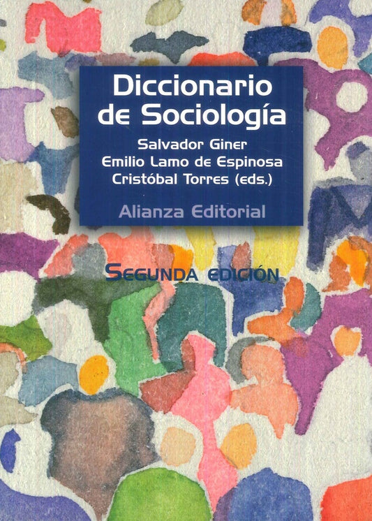 DICCIONARIO DE SOCIOLOGIA | GINER SALVADOR/LAMO EMILIO/TORRES CRI