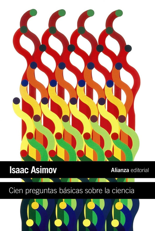 CIEN PREGUNTAS BASICAS SOBRE LA CIENCIA | Isaac Asimov