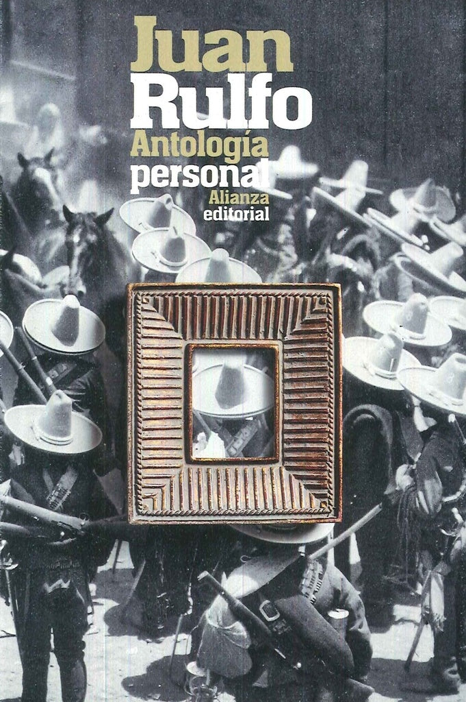 ANTOLOGIA PERSONAL | RULFO JUAN