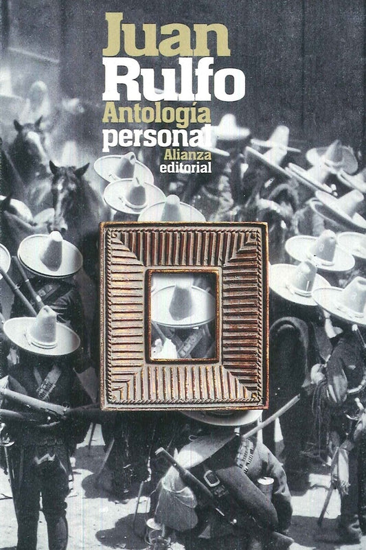 ANTOLOGIA PERSONAL | RULFO JUAN