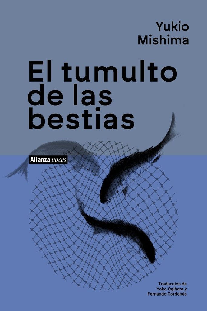 EL TUMULTO DE LAS BESTIAS | MISHIMA YUKIO