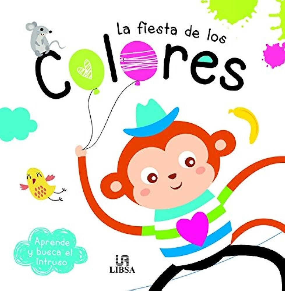 La fiesta de los colores. Aprende y busca el intruso | Varios autores