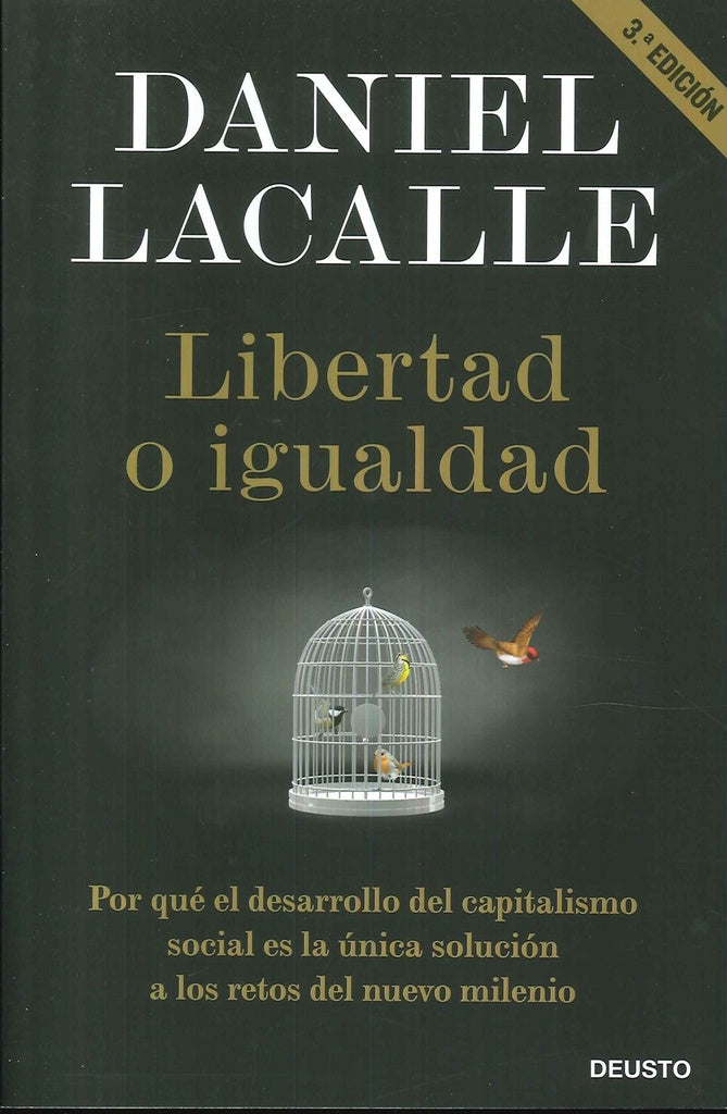 LIBERTAD O IGUALDAD | DANIEL LACALLE