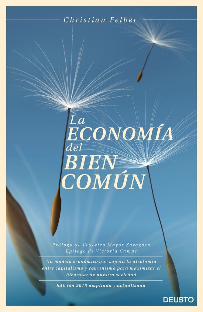 ECONOMIA DEL BIEN COMUN,LA | CHRISTIAN FELBER