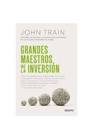 GRANDES MAESTROS DE LA INVERSION | JOHN TRAIN