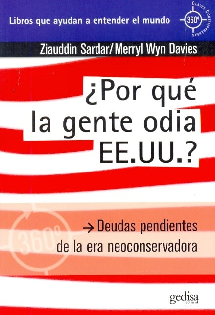 ¿Por qué la gente odia EEUU? | SARDAR/M. WYN DAVIES ZIAUDDIN