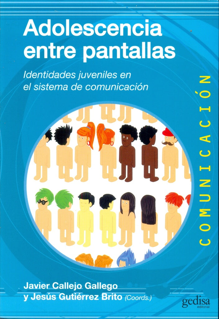 Adolescencia entre pantallas | J./J. GUTIERREZ BRITO (COORD.) CALLEJO GALLEGO