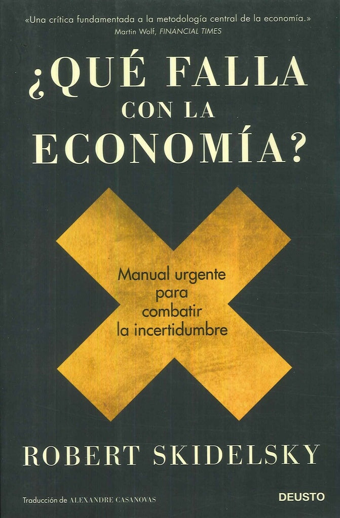 QUE FALLA CON LA ECONOMIA | ROBERT SKIDELSKY